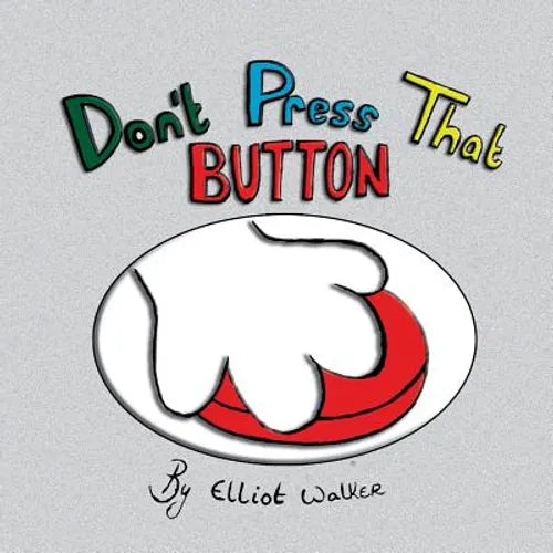 Don't Press That Button