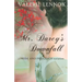 Mr. Darcy's Downfall: a Pride and Prejudice variation