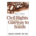 Civil Rights in the Gateway to the South: Louisville, Kentucky, 1945-1980