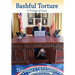 Bashful Torture: A Trilogy of Lives