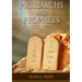 Patriarchs and Prophets: (Prophets and Kings, Desire of Ages, Acts of Apostles, The Great Controversy, country living counsels, adventist home message