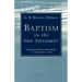 Baptism in the New Testament