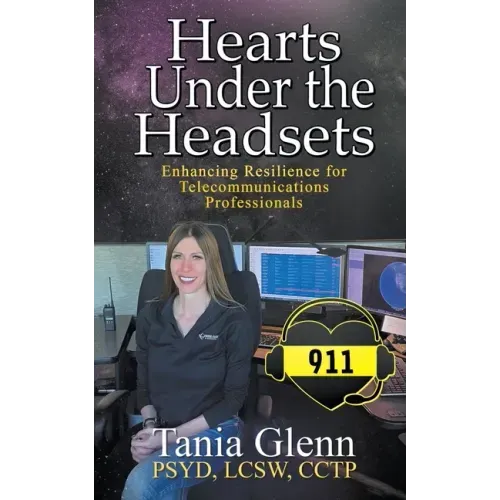 Hearts Under the Headsets: Enhancing Resilience for Telecommunications Professionals