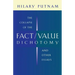The Collapse of the Fact/Value Dichotomy and Other Essays