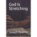 God Is Stretching