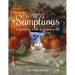 Painting Sumptuous Vegetables, Fruits & Flowers in Oil