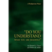 Do You Understand What You Are Reading?