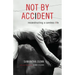 Not by Accident