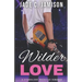 Wilder Love: A Steamy Single Dad Rockstar Romance