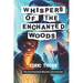 Whispers of the Enchanted Woods