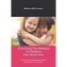 Practicing The Wisdom of Children: For Sharing Unconditional Love & Nurturing True Friendship
