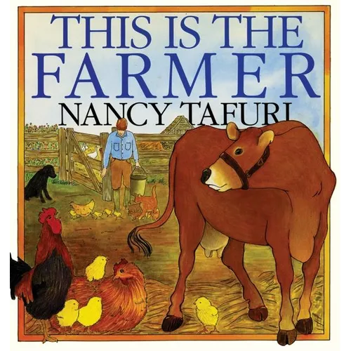 This Is the Farmer