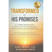 Transformed by His Promises: A 12-Week Devotional for Freedom from Psychological Slavery of Life-Interfering Behaviors