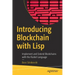 Introducing Blockchain with LISP: Implement and Extend Blockchains with the Racket Language