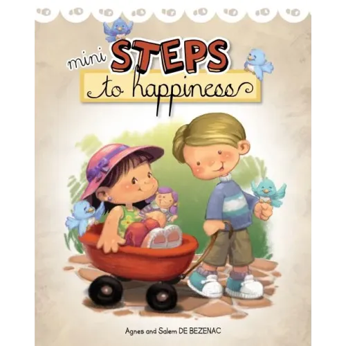 Mini Steps to Happiness: Growing Up With the Fruit of the Spirit