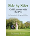 Side by Side: Golf Lessons with the Pro