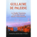 Guillaume de Palerne: An English Translation of the 12th Century French Verse Romance