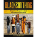 Blacksmithing: Simple Fun Projects to Build your Metalworking skills