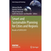 Smart and Sustainable Planning for Cities and Regions: Results of Sspcr 2019