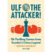 Ulf - The Attacker: 56 Thrilling Games from Sweden's Chess Legend