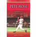 Pete Rose: Baseball's Charlie Hustle