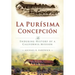 La Purisíma Concepción:: The Enduring History of a California Mission
