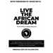 Live The African Dream