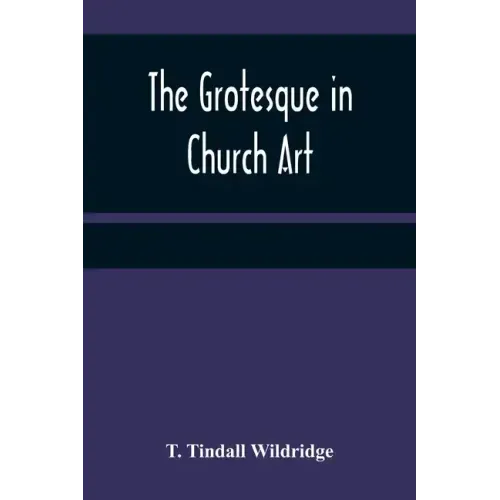 The Grotesque in Church Art