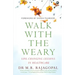 Walk with the Weary
