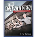 The Canteen: Sacrifice and Community During World War II