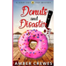 Donuts and Disaster