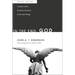 In the End, God . . .: A Study of the Christian Doctrine of the Last Things. Special Edition