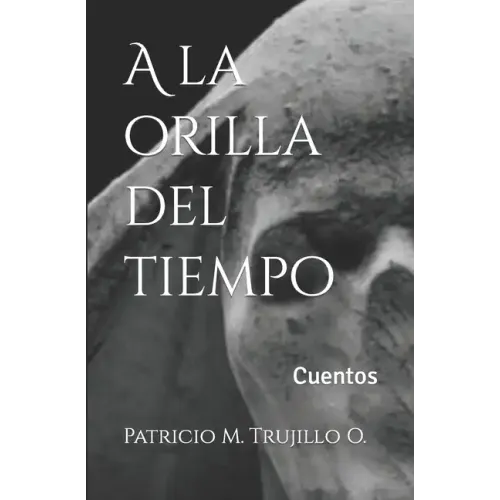 A la orilla del tiempo: Cuentos