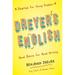 Dreyer's English (Adapted for Young Readers): Good Advice for Good Writing