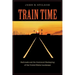 Train Time: Railroads and the Imminent Reshaping of the United States Landscape