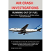 Air Crash Investigations: RUNNING OUT OF FUEL, How Air Transat 236 Managed to Fly 100 Miles without Fuel and Land Safely