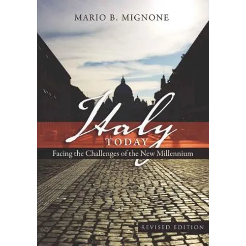 Italy Today: Facing the Challenges of the New Millennium