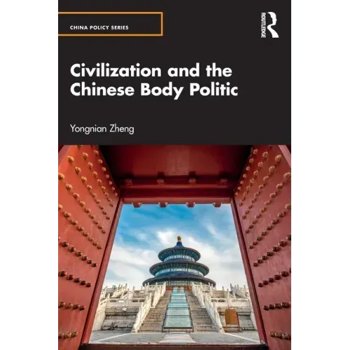 Civilization and the Chinese Body Politic