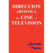 Direccion Artistica de Cine y Television