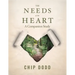 The Needs of the Heart: A Companion Study