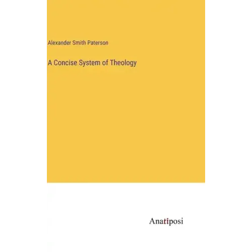 A Concise System of Theology
