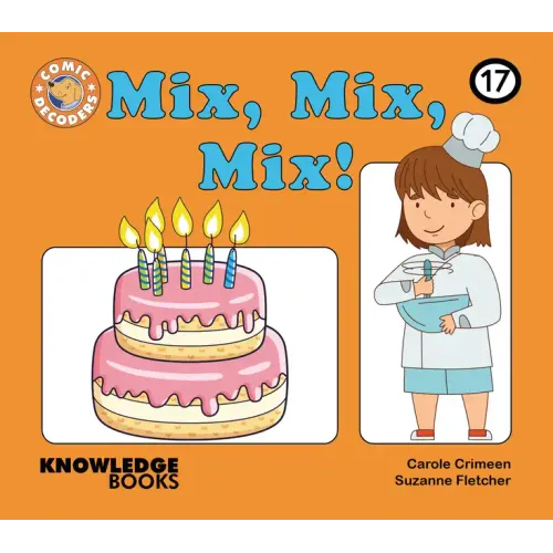 Mix, Mix, Mix!: Book 17