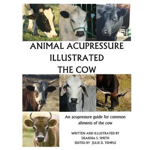 Animal Acupressure Illustrated The Cow
