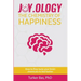Joy.Ology: The Chemistry of Happiness
