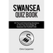 Swansea City Quiz Book