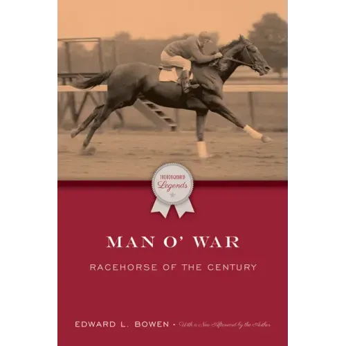 Man o' War: Racehorse of the Century