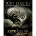 Just Like Us: A Veterinarian's Visual Memoir of Our Vanishing Great Ape Relatives