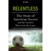 Relentless: The Story of American Soccer and the Coaches Who Helped Grow the Game