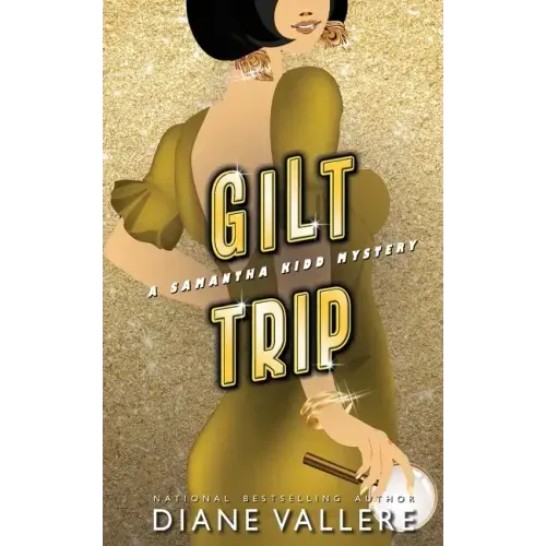 Gilt Trip: A Killer Fashion Mystery