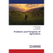 Problems and Prospects of Agriculture
